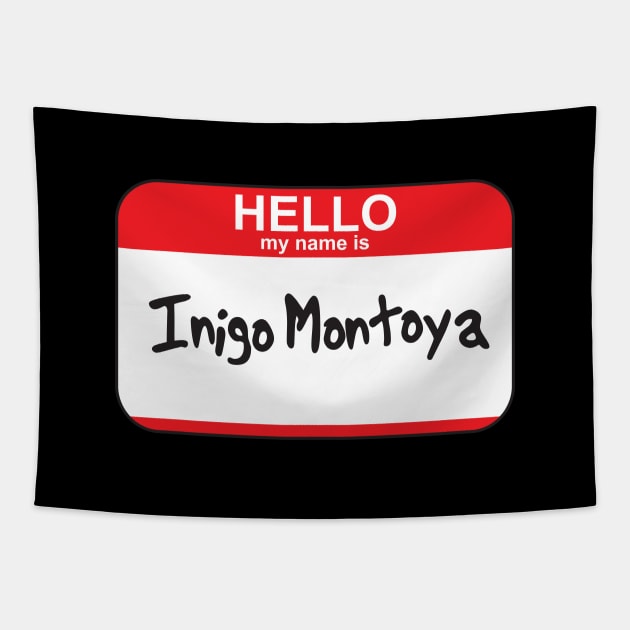 Inigo Montoya Tapestry by Woah_Jonny