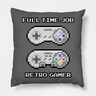 Retro Gamer Full Time Job Pillow