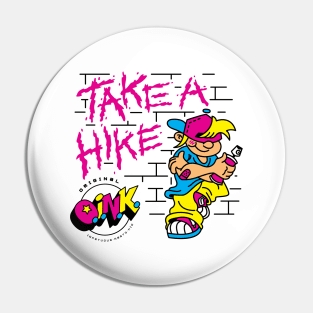 O.I.N.K. - Take a Hike Pin