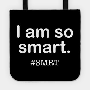 I am so smart SMRT (Light) Tote