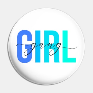 Girl Gang - Blues Pin