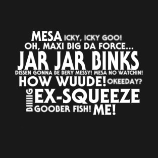 Jar Jar Binks Word Cloud T-Shirt