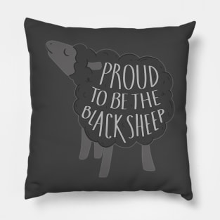 Proud to be black sheep Pillow