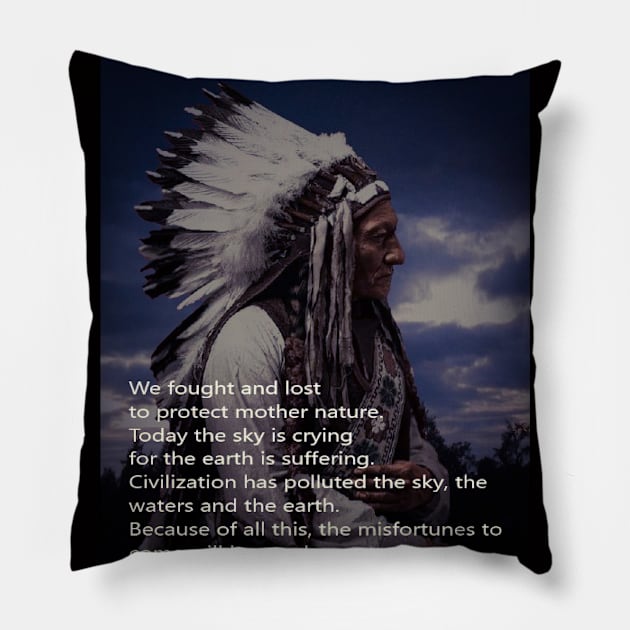 Civilization - Native American Indian Chief Message Pillow by Marcel1966