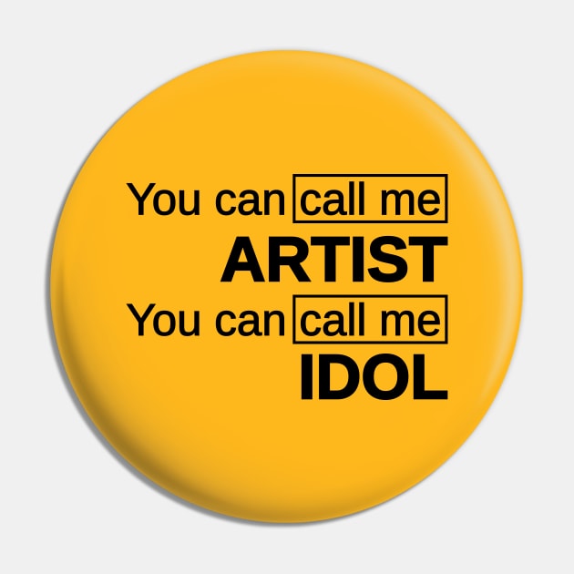 Idol Pin by Marija154