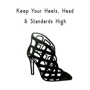 Coco "Keep Your Heels, Head & Standards High" T-Shirt