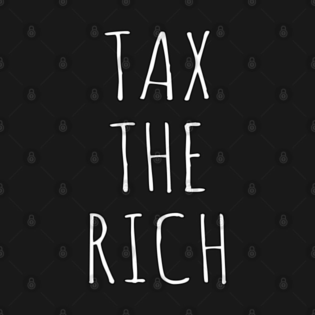 Tax The Rich by ZenCloak