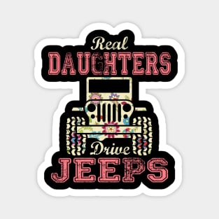 Real Daughters Drive Jeeps Cute Flower Jeep Floral Jeeps Women/Kid Jeep Lover Jeep Girl Magnet