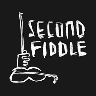 Second Fiddle Bold Text T-Shirt