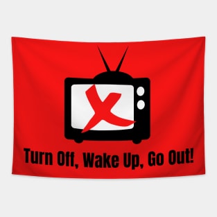 Turn Off, Wake Up, Go Out! Tapestry