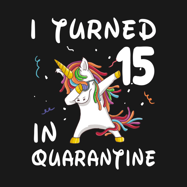 I Turned 15 In Quarantine by Sincu