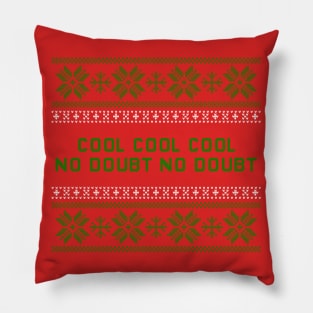 Cool Cool Cool No Doubt Pillow