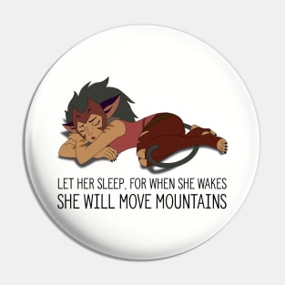 Let Catra Sleep Pin