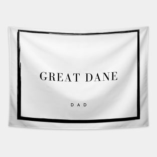 Great Dane Dad Tapestry