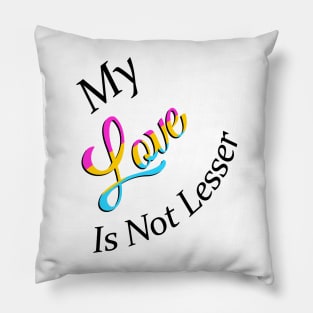 No Lesser Love Pillow