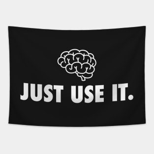 Just Use It Tapestry