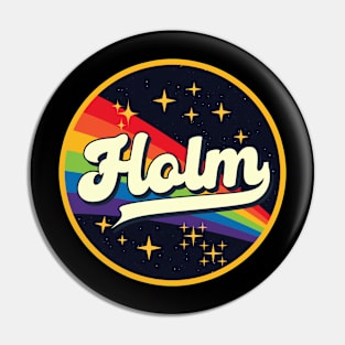 Holm // Rainbow In Space Vintage Style Pin