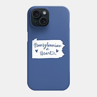 Pennsylvanian At Heart: Pennsylvania State Pride Phone Case