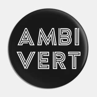 Ambivert - White Print Pin