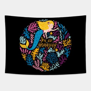 You Are Mermazing Cute Funny Mermaid Lover Quote Artwork Tapestry