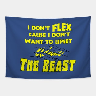 I Don't Flex Beast - Limited Edition Tapestry