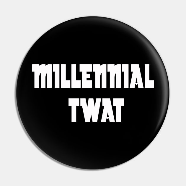 Millennial Twat Pin by rachybattlebot