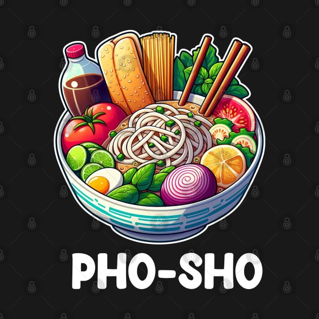 Funny Vietnamese Food Pho Sho by hippohost