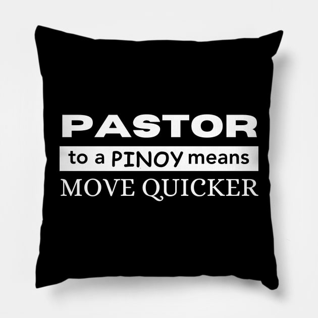 Pastor To A Pinoy Pillow by Prism Chalk House