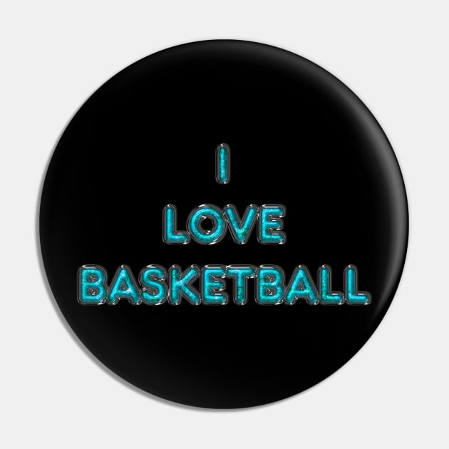 I Love Basketball - Turquoise Pin by The Black Panther