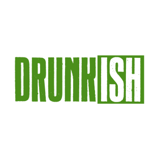 Funny St. Patrick's Day Drunkish Tshirt T-Shirt