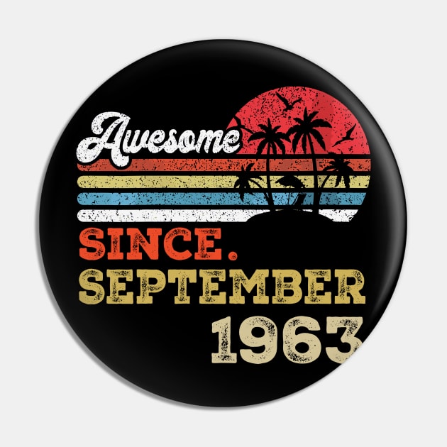 Awesome Since September 1963 Limited Edition, 60th Birthday Gift 60 years of Being Awesome Pin by Vaporwave
