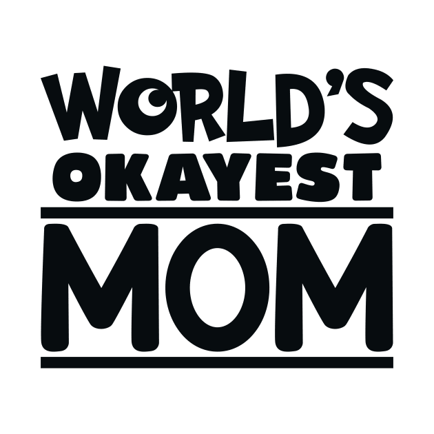 okayest mom by Polli