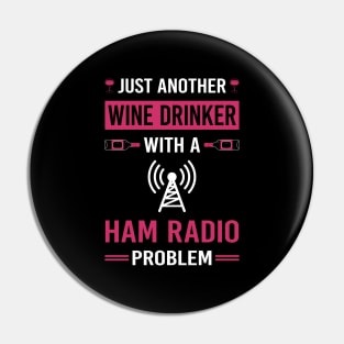 Wine Drinker Ham Radio Amateur Radio Pin