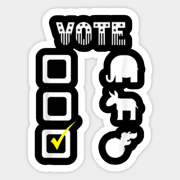 Funny Election 2020 Vote For Giant Meteor Political Humor Funny Election 2020 Vote For Giant Mete Sticker Teepublic Uk