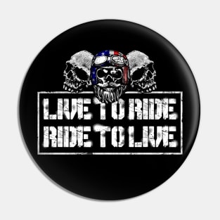 Ride To Live Pin