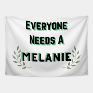 Melanie Name Design Everyone Needs A Melanie Tapestry