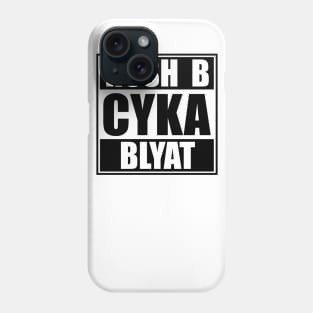 Rush B CYKA BLYAT - CS|GO Phone Case