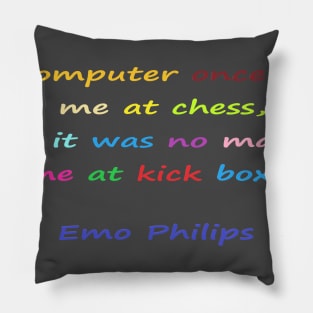 Funny quotes from known people Pillow