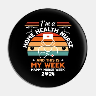 I'm Nurse And This Is My Week Happy Nurse Week Pin