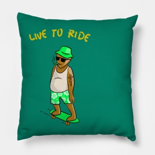 Live to ride Pillow