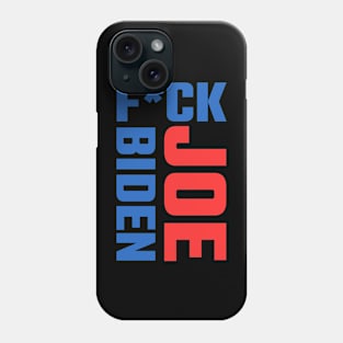 Fuck Joe Biden 2020 Phone Case