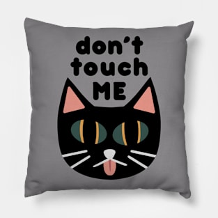 Don't touch me Pillow