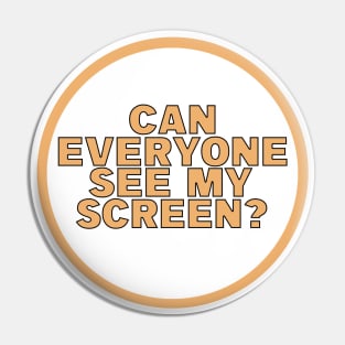 Can Everyone See My Screen? Pin