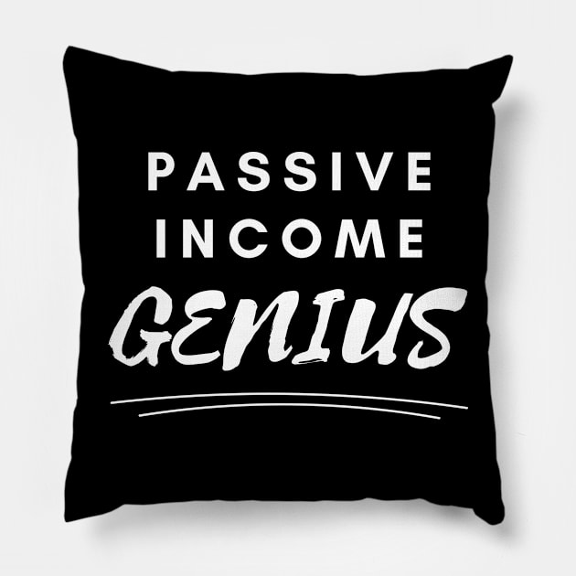 Passive Income Genius Pillow by Stock & Style