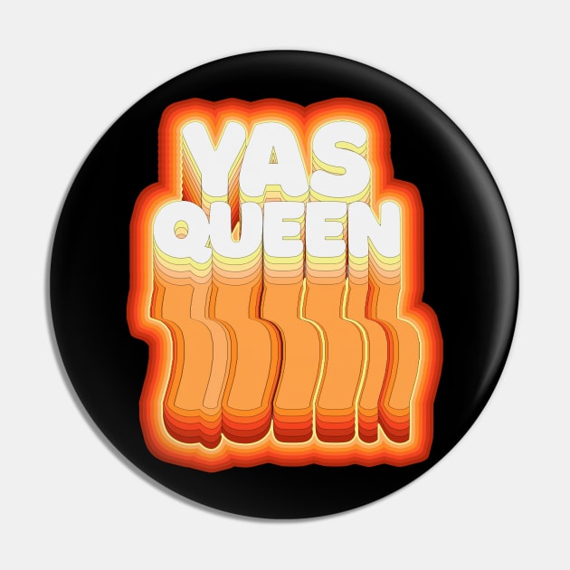 YAS QUEEN Slogan Tee / Typographic Design Pin by DankFutura