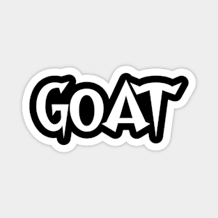 GOAT ( Greatest Of All Time) Magnet