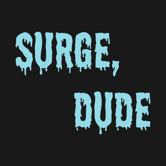 Jake and Amir - Surge Dude by danfrye