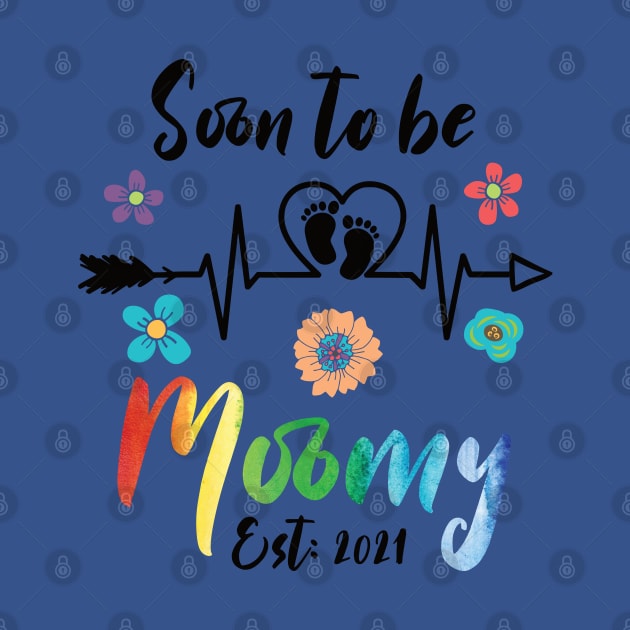 Soon To Be Mommy Est 2021 mom by Gaming champion