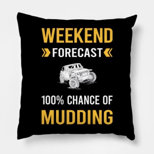 Weekend Forecast Mudding Mud Bogging Pillow