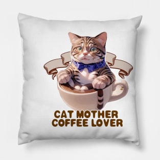 Cat Mother Coffee Lover Pillow